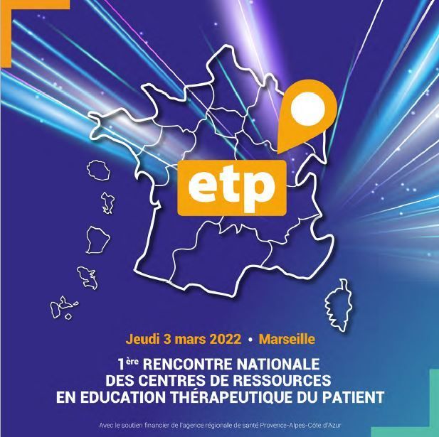Première journée nationale des centres ressources en éducation thérapeutique du patient, mars 2022