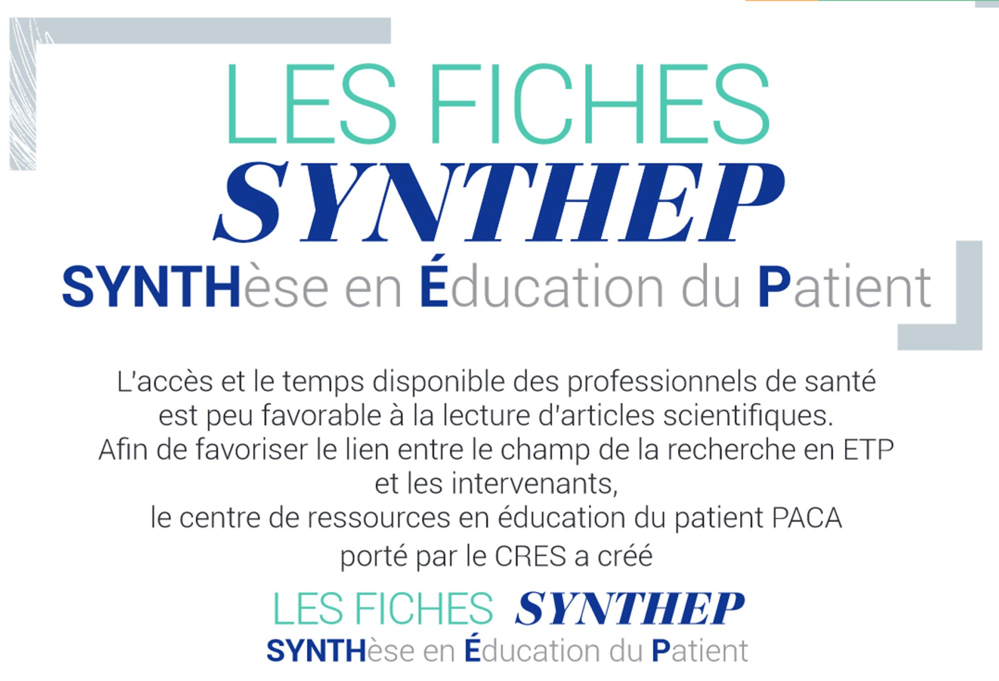 Synthep, retrouvez toutes nos fiches thématiques en éducation du patient