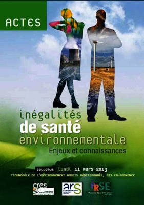 Inégalités de santé environnementale : enjeux et connaissances - Mars 2013
