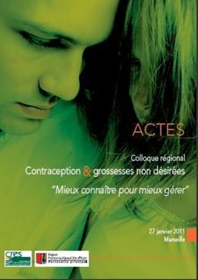 Contraception et grossesses non désirées, mieux connaître pour mieux comprendre, janvier 2011