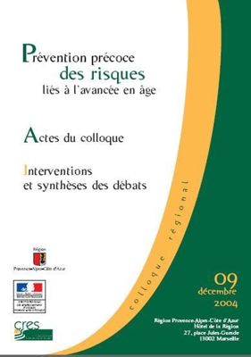 Prévention précoce des risques liés à l'avancée en âge, 9 décembre 2004