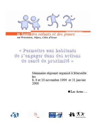 Permettre aux habitants de s'engager dans des actions de santé de proximité, 31 janvier 2000