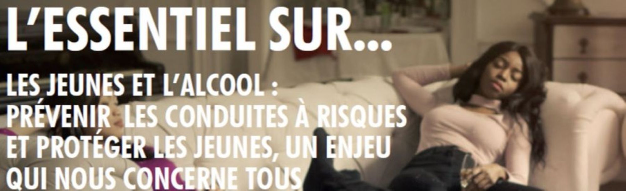 L'essentiel sur... les jeunes et l'alcool