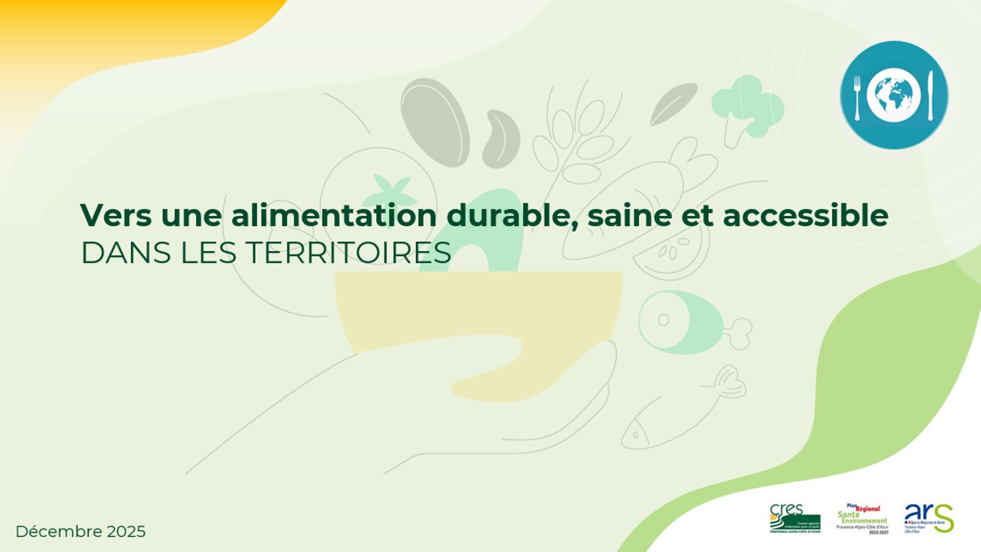 Webinaire "Vers une alimentation durable, saine et accessible dans les territoires"